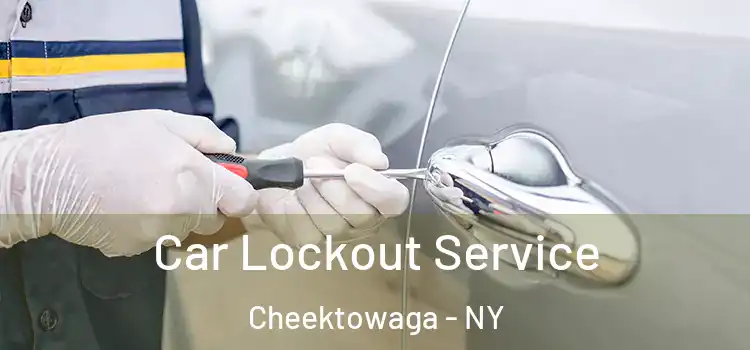 Car Lockout Service Cheektowaga - NY