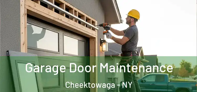 Garage Door Maintenance Cheektowaga - NY