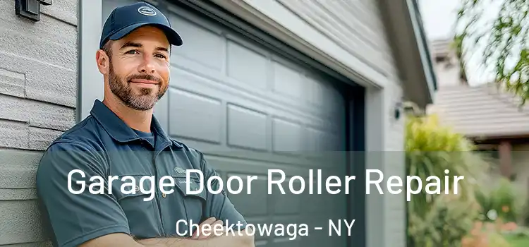  Garage Door Roller Repair Cheektowaga - NY