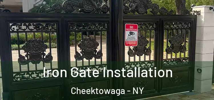 Iron Gate Installation Cheektowaga - NY