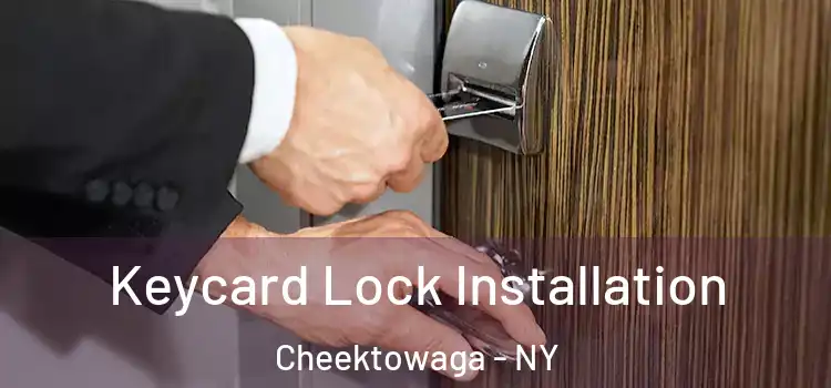 Keycard Lock Installation Cheektowaga - NY