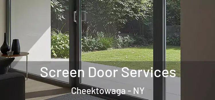 Screen Door Services Cheektowaga - NY