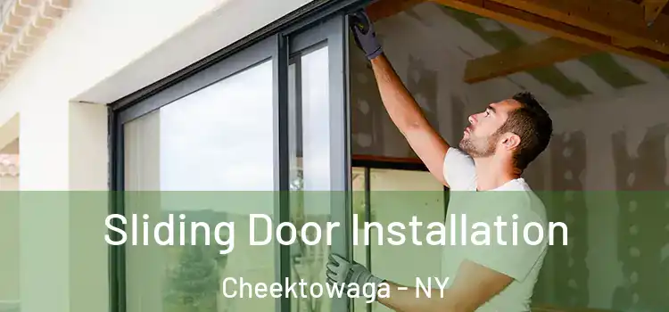 Sliding Door Installation Cheektowaga - NY